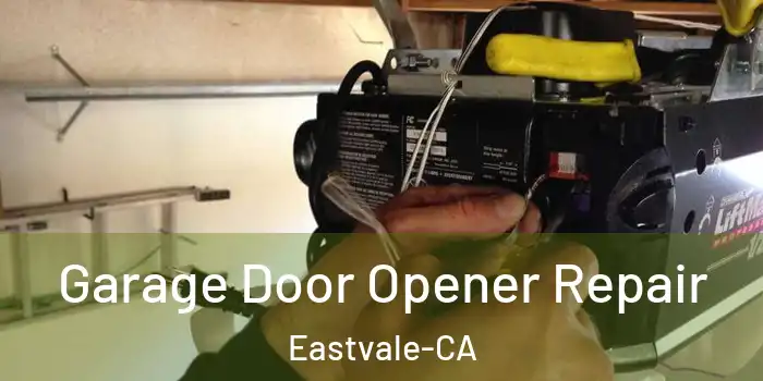Garage Door Opener Repair Eastvale-CA